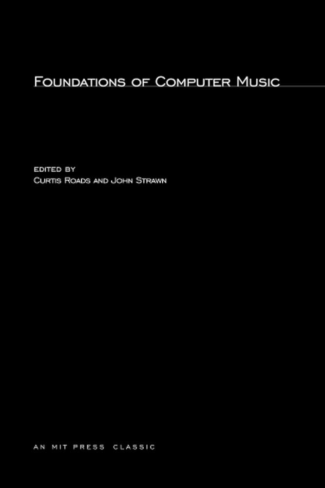 Amazon.com: Foundations Of Computer Music: 9780262680516: Roads